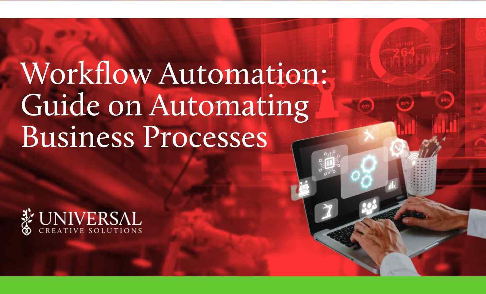 Workflow Automation: Guide on Automating Business Processes | Universal ...